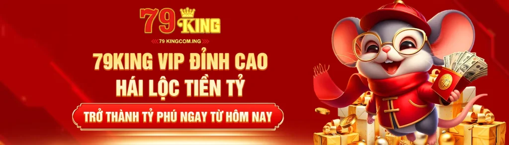 Trở thành tỷ phú cùng 79king