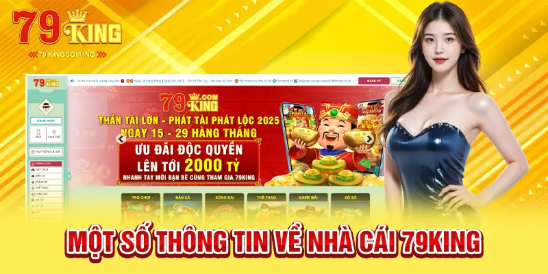 Một số thông tin cụ thể giới thiệu về nhà cái 79King