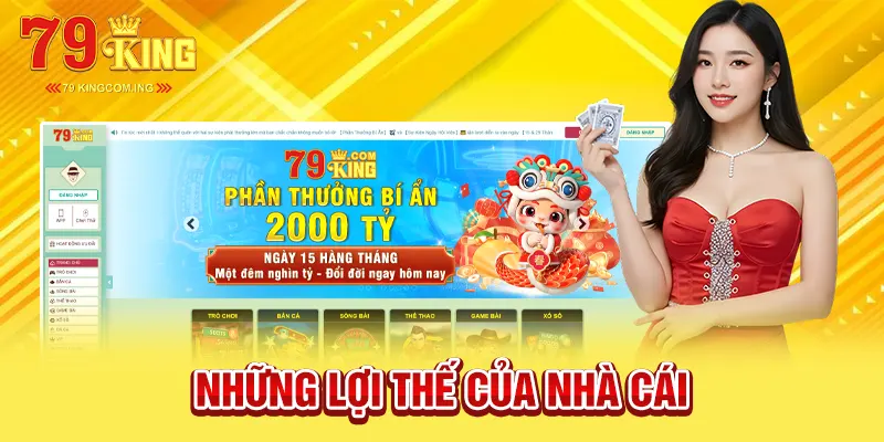 Những lợi thế của nhà cái